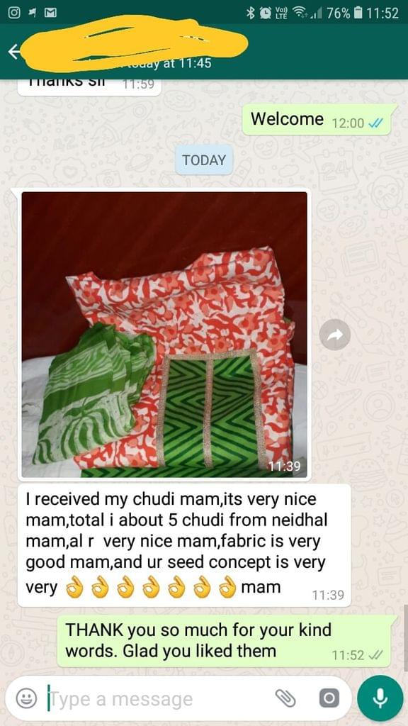 I received the material chudi... It's very nice, Total i about 5 chudi from Neidhal... Very nice... Fabric very good... And your seeds concept is very very nice. -Reviewed on 20-Mar-2019