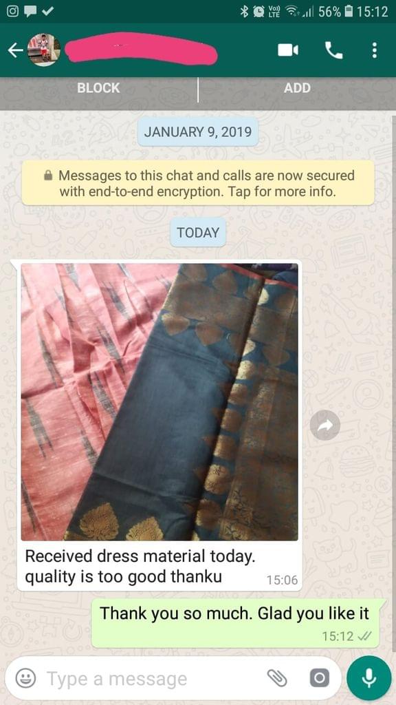 Received dress material today... Quality is too good... Thank you. -Reviewed on 14-May-2019