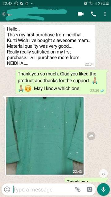 This is my first purchase from Neidhal... Kurti wich i love bought is awesome.... Material quality was very good... Really really satisfied on my first purchase... We will purchase more from Neidhal. -Reviewed on 16-Aug-2019