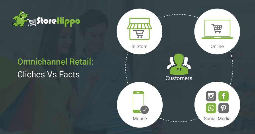 5-cliches-about-omnichannel-retail-you-should-avoid