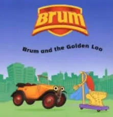 Brum and the Golden Loo