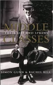 Middle Classes - Their Rise and Sprawl