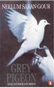Grey Pigeon and other stories
