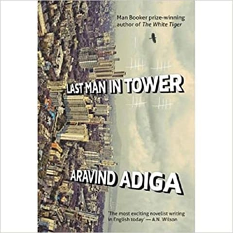 Last Man in Tower by Arvind Adiga