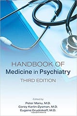Handbook of Medicine in Psychiatry 3rd Edition 2020 by Peter Manu