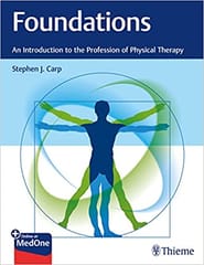 Foundations: An Introduction to the Profession of Physical Therapy 2019 by Stephen Carp