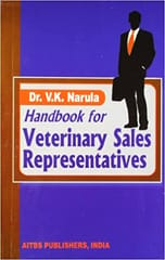 Handbook for Veterinary Sales Representatives 1st Edition 2012 by Narula