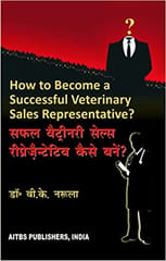 How to become a Successful Veterinary Sales Representatives 1st Edition (Hindi) 2017 by Narula