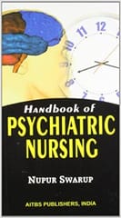 Handbook Of Psychiatric Nursing 1st Edition 2020 by Nupur Swarup