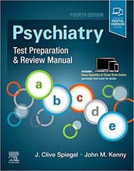 Psychiatry Test Preparation And Review Manual 4th Edition 2021 Spiegel J. C.