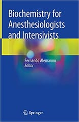 Biochemistry for Anesthesiologists and Intensivists 2019 by Fernando Alemanno