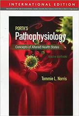 Porths Pathophysiology Concepts Of Altered Health States 10th Edition 2019 by T L Norris