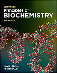 Lehninger Principles of Biochemistry 8th International Edition 2021 by David L. Nelson