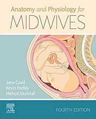 Anatomy and Physiology for Midwives 4th Edition 2019 by Jane Coad BSc