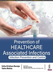 Prevention of Healthcare Associated Infections Infection Prevention and Control 1st Edition 2021 By Usha Krishan Baveja & Yatin Mehta