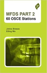 MFDS Part 2: 60 OSCE Stations 1st Edition 2021 by Johno Breeze