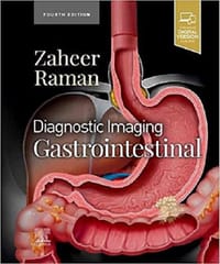 Diagnostic Imaging: Gastrointestinal 4th Edition 2021 By Zaheer Raman