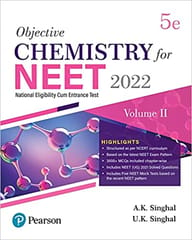 Objective Chemistry for NEET 2022 (Volume- II) 5th Edition by A.K. Singhal