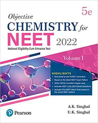 Objective Chemistry For Neet 2022 (Volume- I) 5Th Edition By A.K. Singhal