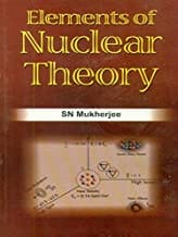 Elements Of Nuclear Theory (Pb 2010) By Mukherjee
