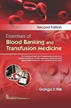 Essentials Of Blood Banking And Transfusion Medicine 2Ed (Pb 2022) By Pilli G.S.