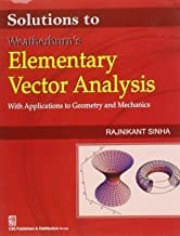Solutions To Weatherburn'S Elementary Vector Analysis (2011) By Sinha