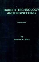 Bakery Technology And Engineering 3Ed (2008) By Matz S.A.