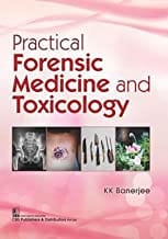 Practical Forensic Medicine And Toxicology (Pb 2019)  By Banerjee K K