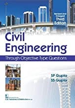 Civil Engineering Through Objective Type Questions 3Ed (Revised And Enlarged) (Pb 2022) By Gupta S.P.