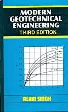 Modern Geotechnical Engineering 3E (Pb 2016) By Alam Singh