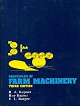 Principles Of Farm Machinery 3Ed (Pb 2005)  By Kepner R.A.