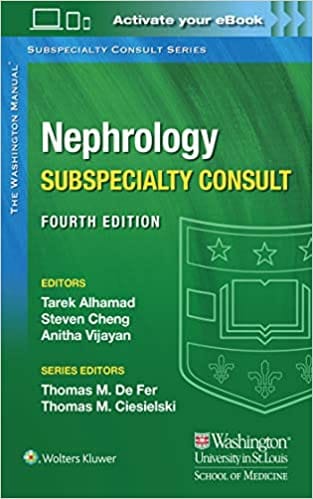 The Washington Manual Nephrology Subspecialty Consult 4th Edition 2021 by Tarek Alhamad