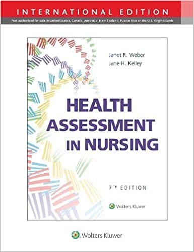 Health Assessment in Nursing (IE) 7th Edition 2022 by Janet R Weber