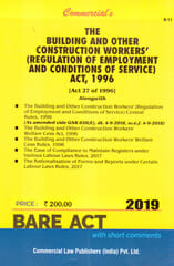 Building And Other Construction Workers' (Regulation Of Employment And Conditions Of Service) Act 1996 With Rules By Bare act