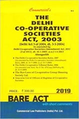 Delhi Co-Operative Societies Act 2003 Alongwith Rules 2007 By Bare act