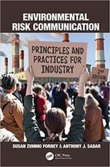 Environmental Risk Communication: Principles and Practices for Industry 2nd Edition 2021 by Susan Zummo Forney