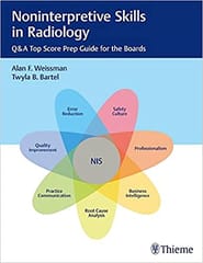 Noninterpretive Skills In Radiology 1St Edition By Weissman