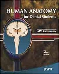 Human Anatomy For Dental Students 2nd Edition By Ramasamy