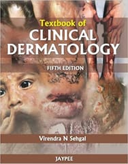 Textbook Of Clinical Dermatology 5th Edition By Sehgal