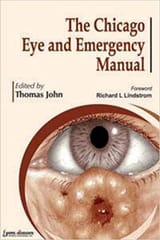 The Chicago Eye And Emergency Manual 1st Edition By John