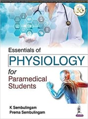 Essentials Of Physiology For Paramedical Students 1st Edition By K Sembulingam