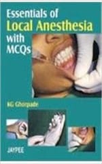 Essentials Of Local Anesthesia With Mcqs 1st Edition By Ghorpade
