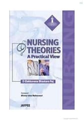 Nursing Theories A Practical View 1st Edition By Bhaskara Raj