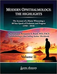 Modern Ophthalmology : The Highlights Vol.2 1st Edition By Boyd Benjamin