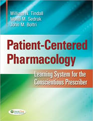 Patient-Centered Pharmacology Learning System For The Conscientious Prescriber 1st Edition By Tindall