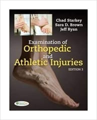 Examination Of Orthopedic And Athletic Injuries 3rd Edition By Starkey