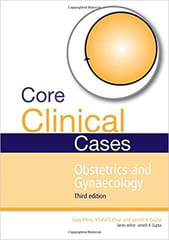 Core Clinical Cases In Obstetrics And Gynaecology 3rd Edition By Gupta Mires
