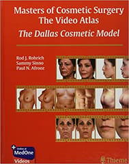 Masters of Cosmetic Surgery (The Video Atlas, The Dallas Cosmetic Model) 2021 by Rod J Rohrich