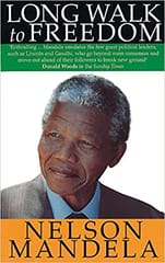 Long Walk To Freedom By Nelson Mandela Publisher Little Brown Book Group