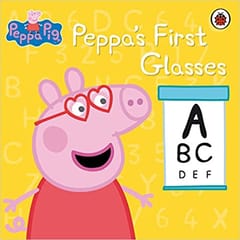 Peppa Pig Peppas First Pair Of Glasses By Na Publisher Ladybird Books